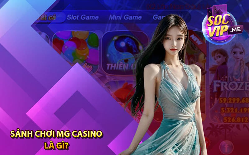 MG casino
